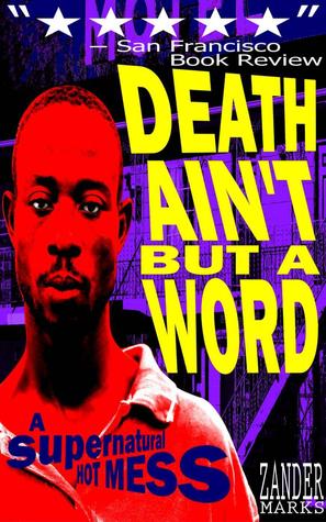 death ain't but a word